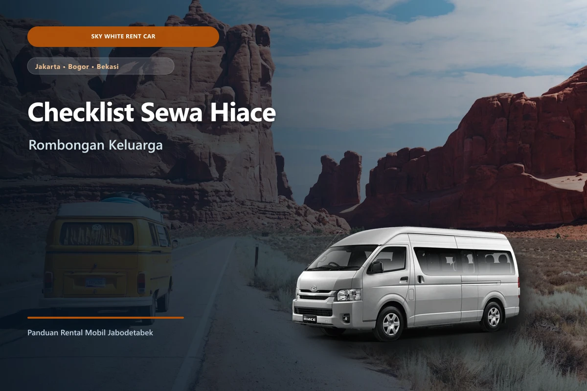 Hiace rental untuk rombongan keluarga dengan bagasi dan kursi yang rapi
